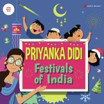 Priyanka Didi: Festivals of India - Harshul Gautam Song Download